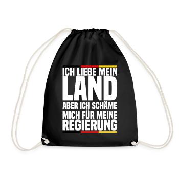Ich Liebe Mein Land Aber Ich Schäme Mich Spruch - Turnbeutel - Schwarz - Vorne