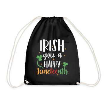 Irish You A Happy Juneteenth Holiday Green - Drawstring Bag - black - Front