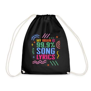 Music Teacher Shirt, My Brain Is 99.9% Song - Turnbeutel - Schwarz - Vorne