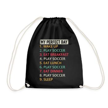 Soccer My Perfect Day Soccer Player Soccer - Turnbeutel - Schwarz - Vorne