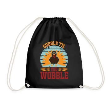 Gobble Til You Wobble Shirt Baby Outfit Toddler - Sac de sport léger - noir - Devant