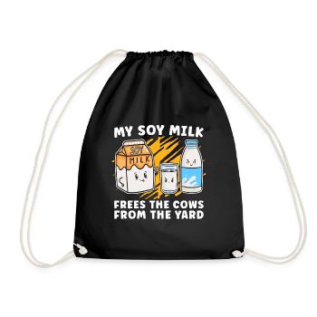 Veganism My Soy Milk Frees Plant Based Vegan Lover - Turnbeutel - Schwarz - Vorne