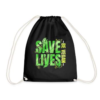 Save Lives - Be Vegan - Drawstring Bag - black - Front