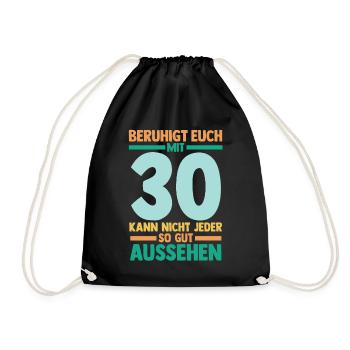 Dreißig 30 Jahre Dreißigster Geburtstag - Turnbeutel - Schwarz - Vorne