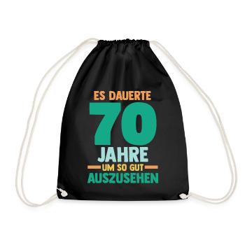 Siebzig Siebzigster 70 Jahre Geburtstag - Turnbeutel - Schwarz - Vorne