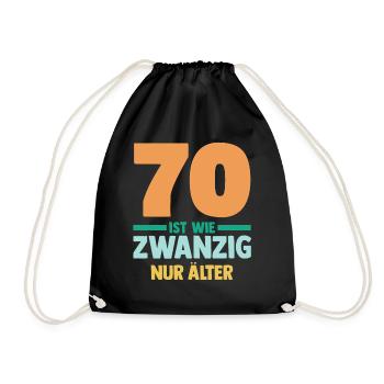 Siebzig 70 Jahre Siebzigster Geburtstag - Turnbeutel - Schwarz - Vorne