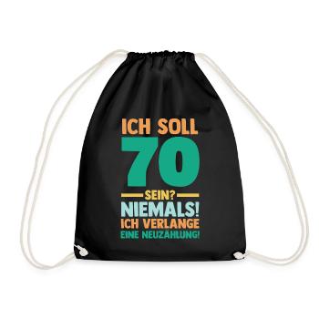 Siebzig 70 Jahre Siebzigster Geburtstag - Turnbeutel - Schwarz - Vorne