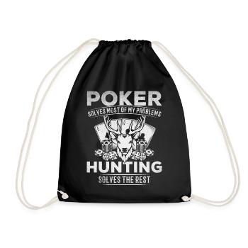 Poker Solves Most Of My Problem Hunting Solves The - Drawstring Bag - black - Front