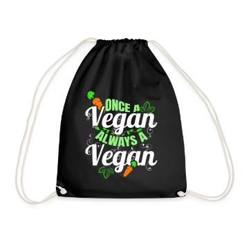 Once A Vegan, Always A Vegan - Drawstring Bag - black - Front