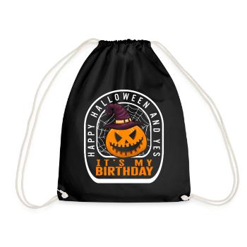 Frohes Halloween und ja, es ist mein Geburtstagshemd, - Turnbeutel - Schwarz - Vorne