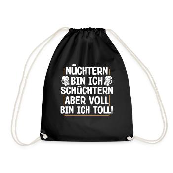 Nüchtern Bin Ich Schüchtern Aber Voll Bin Ich - Turnbeutel - Schwarz - Vorne