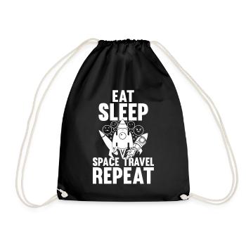 Eat Sleep Space Travel Repeat - Space Rocket Ship - Turnbeutel - Schwarz - Vorne