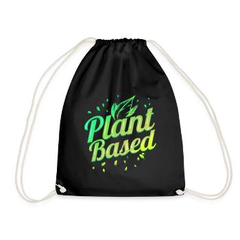Plant Based Veggie Food Vegetarian - Go Vegan - Turnbeutel - Schwarz - Vorne