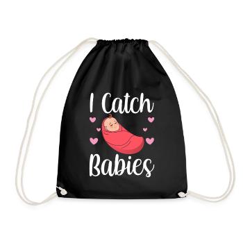 Ich Fange Babies Hebammen Hebamme Geburtshilfe - Turnbeutel - Schwarz - Vorne