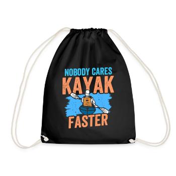 No one cares kayak faster nobody cares - Drawstring Bag - black - Front