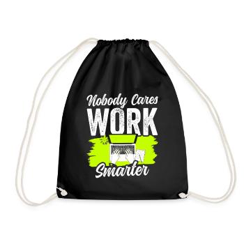 Nobody Cares: Work Smarter Motivation - Drawstring Bag - black - Front