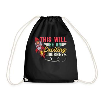 This Will Be An Exciting Journey - Space Travel Sp - Drawstring Bag - black - Front