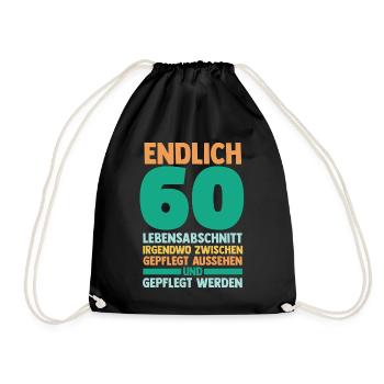 Sechszig Sechszehnter 60 Jahre Geburtstag - Turnbeutel - Schwarz - Vorne