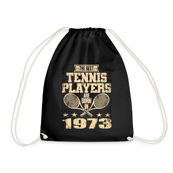 The Best Tennis Players Are Born In 1973 - Turnbeutel - Schwarz - Vorne