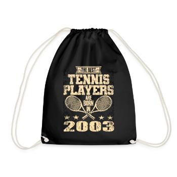 The Best Tennis Players Are Born In 2003 - Drawstring Bag - black - Front