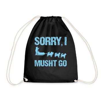 Slogan du traîneau à chiens - Désolé je dois y aller - Sac de sport léger - noir - Devant