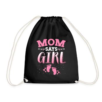Mom Says Girl Gender Reveal Newborn Girl Baby - Drawstring Bag - black - Front