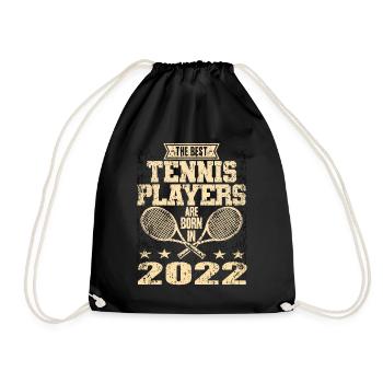 The Best Tennis Players Are Born In 2022 - Turnbeutel - Schwarz - Vorne