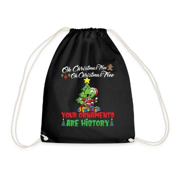 Oh Christmas Tree Your Ornaments Are History - Drawstring Bag - black - Front