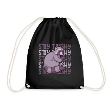 Stay Trashy! Waschbären Müllpanda - Turnbeutel - Schwarz - Vorne