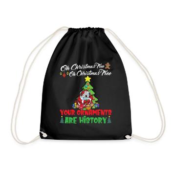 Oh Christmas Tree Your Ornaments Are History - Drawstring Bag - black - Front
