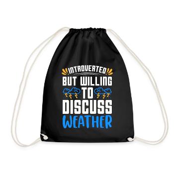 Meteorology Introverted But Willing To Forecasting - Drawstring Bag - black - Front