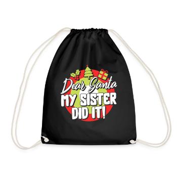 Chemise de Noël, cher Père Noël Ma sœur l’a fait - Sac de sport léger - noir - Devant