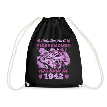 Finest Fisherwomen Born 1942 Womens 81th Birthday - Turnbeutel - Schwarz - Vorne