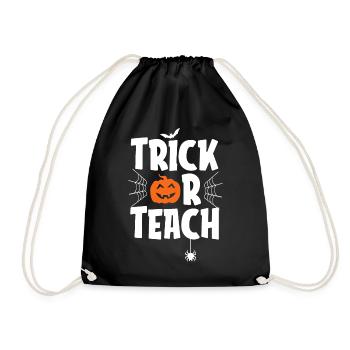 Trick or Teach Shirt Funny Women Teacher - Drawstring Bag - black - Front