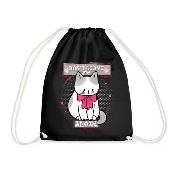 Funny cat says don't leave me, saying - Drawstring Bag - black - Front