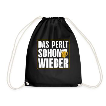 Das Perlt Schon Wieder Bier Liebhaber Craft Beer - Turnbeutel - Schwarz - Vorne