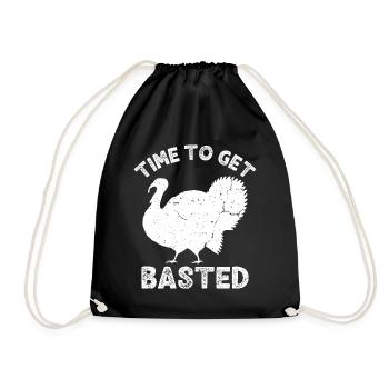 Time To Get Basted Funny Family Thanksgiving - Drawstring Bag - black - Front