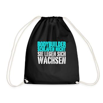 Bodybuilder Schlafen Nicht Sie Legen Sich Wachsen - Turnbeutel - Schwarz - Vorne