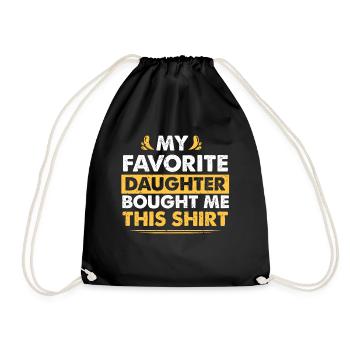 My Favorite Daughter Bought Me This Shirt Dad - Drawstring Bag - black - Front