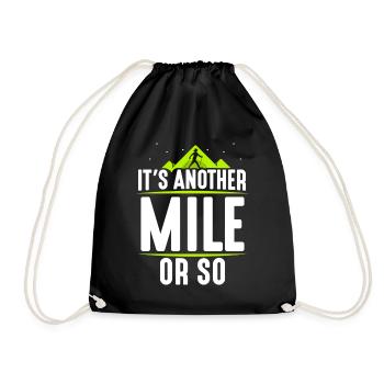 Another mile or so half-mile hike - Drawstring Bag - black - Front