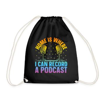 Podcast Host - Home Is Where I Can Record A Podcas - Turnbeutel - Schwarz - Vorne
