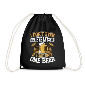 Don't even believe myself when I say that - Drawstring Bag - black - Front
