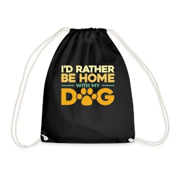 Id Rather Be Home With My Dog - Drawstring Bag - black - Front