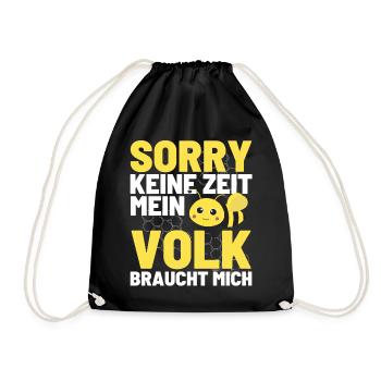 KEINE ZEIT MEIN VOLK BRAUCHT MICH Bienen Honig - Turnbeutel - Schwarz - Vorne