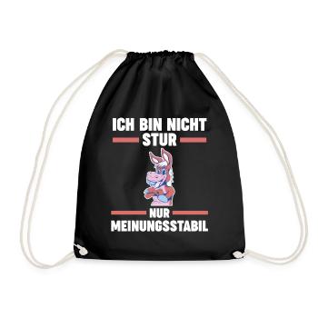 Ich Bin Nicht Stur Ich Bin Meinungsstabil Esel - Turnbeutel - Schwarz - Vorne