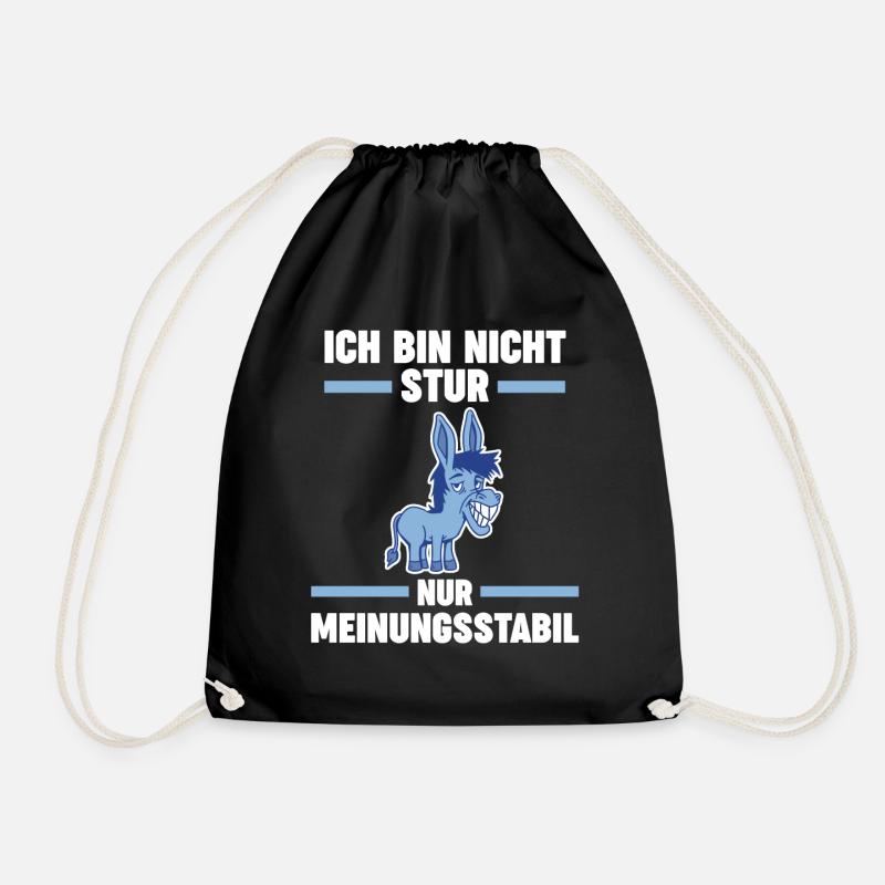 Ich Bin Nicht Stur Ich Bin Meinungsstabil Esel - Turnbeutel - Schwarz