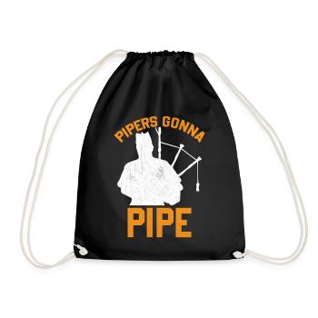 Slogan de Bagpiper Saying - Les joueurs de cornemuse vont à la pipe - Sac de sport léger - noir - Devant