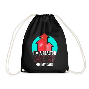 I'm a real estate agent asking me for my card - Drawstring Bag - black - Front