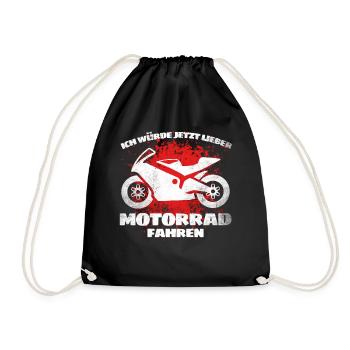 Ich Würde Jetzt Lieber Motorrad Fahren! Biker - Turnbeutel - Schwarz - Vorne