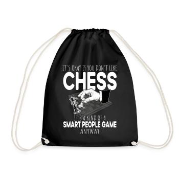 Its Ok If You Dont Like Chess Funny Chess Player - Turnbeutel - Schwarz - Vorne